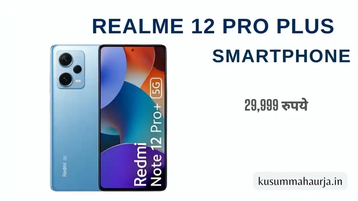 Realme 12 Pro Plus Smartphone