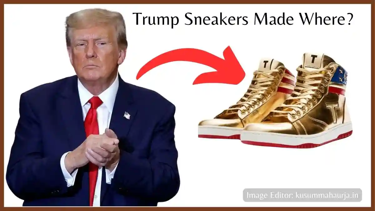 Trump Sneakers Made Where