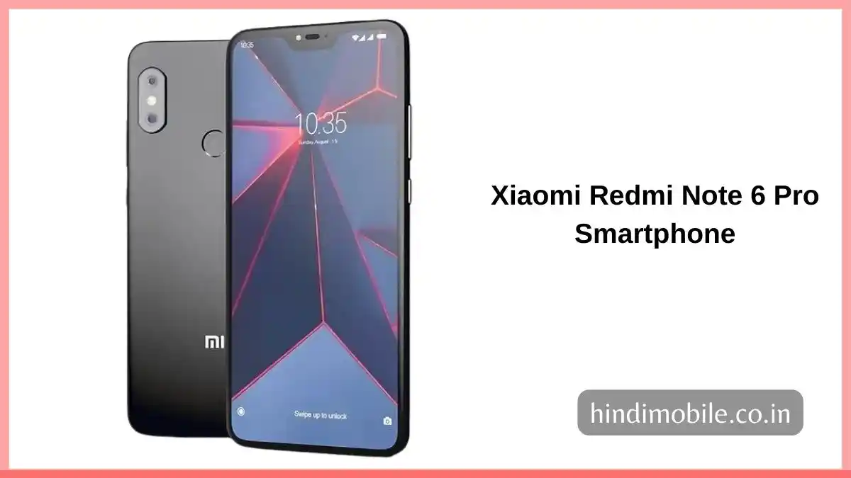 Xiaomi Redmi Note 6 Pro Smartphone
