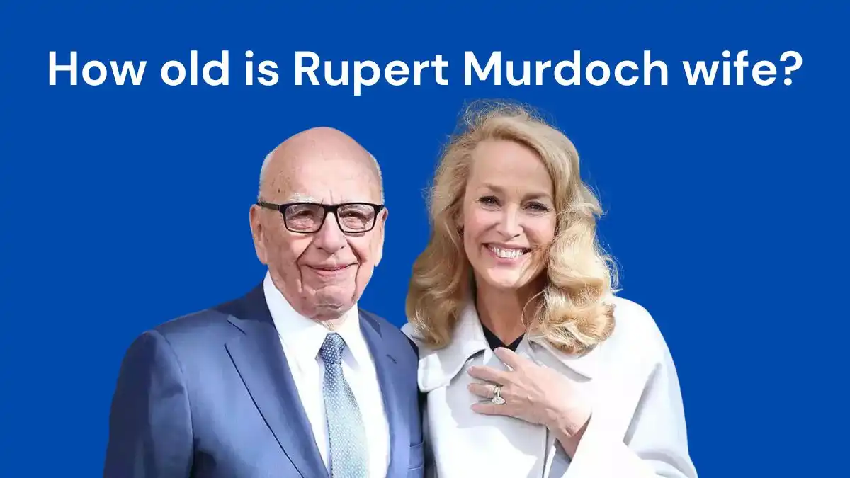 How old is Rupert Murdoch wife